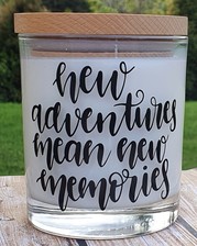 New Adventures Mean New Memories Candle